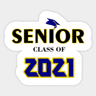 Senior Class of 2021 Blue and Yellow Graphic Design Sticker